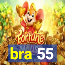 bra 55